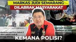 Markas Judi Semarang Dilabrak Masyarakat. Alvin Lim : Kemana Polisi??